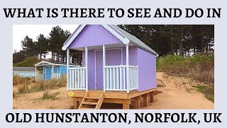 OLD HUNSTANTON  What is there to do and see in Old Hunstanton North Norfolk UK [upl. by Walcoff]