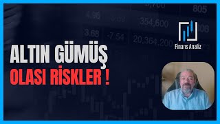 ALTIN GÜMÜŞ YORUMLARI  OLASI RİSKLER [upl. by Gagne]