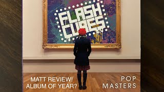 Review “POP MASTERS” The Flashcubes album of year [upl. by Binnings]