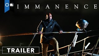 Immanence  Official Trailer  Thriller [upl. by Ina]