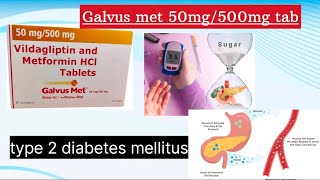 Galvus met 50mg  500mg l type 2 diabetes mellitus l all information in Marathi l rohini pharmacist [upl. by Raleigh567]