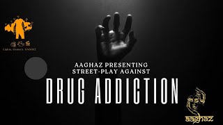 DRUG ADDICTION Street Play [upl. by Gninnahc855]