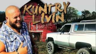 Big Smo  Kuntry Livin  Ep 2 [upl. by Enej820]