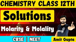 Molarity Class 11  Molarity and Molality Class 11  Molarity and Molality Class 12  Amit Gupta [upl. by Anawad]