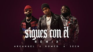 Arcángel Sech Romeo Santos  Sigues Con Él Remix Video Oficial [upl. by Nyraa]