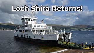 The Return of MV Loch Shira [upl. by Osrit861]