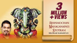 Rhinmochan Mahaganpati Strotam Video  Ganesh Mantra  Shankar Mahadevan  Times Music Spiritual [upl. by Kurys]