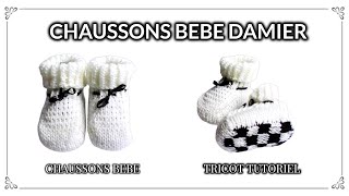 Tricot chaussons bébé DAMIER tuto [upl. by Vigor240]