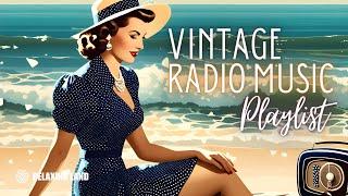 Vintage Radio Music Playlist 1930s amp 1940s Songs [upl. by Sandeep]