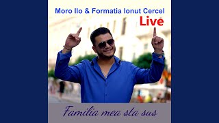 Familia mea sta sus feat Formatia Ionut Cercel Live [upl. by Strander]