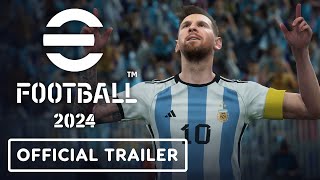 eFootball 2024  Official Launch Trailer [upl. by Akitahs]