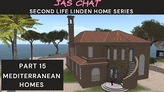 🏠 NEW Second Life Linden Homes 2023  Mediterranean Homes  Part 15🏠 [upl. by Sidwell]