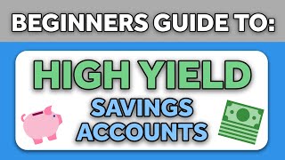 🏦 High Yield Savings Accounts for Beginners Why You NEED a HYSA amp How to Choose the BEST HYSA 💵 [upl. by Esom]