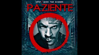 PAZIENTE ZERO  Hyst amp Mark The Hammer [upl. by Adilem]