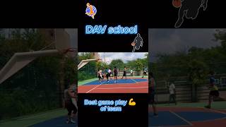 DAV school basketball 🏀 zonal highlights like basketball shorts shorts subscribe support win [upl. by Sheelagh]