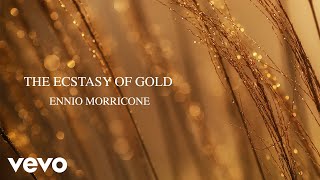 Ennio Morricone  The Ecstasy of Gold  The Morricone Masterpieces [upl. by Kciremed144]