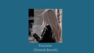 Fractures  Illenium ft Nevve SlowedReverb [upl. by Narbig]