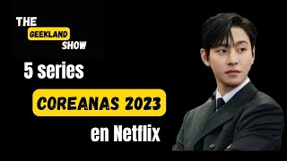 9 series coreanas que debes ver en Netflix [upl. by Onfre727]