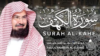 سورة الكهف كاملة للشيخ عبد الرحمن السديس أجمل تلاوة في يوم الجمعة المباركة Surah Al Kahf Al Sudais [upl. by Nerahs]