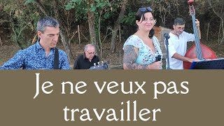 Sympathique je ne veux pas travailler Pink Martini cover  French Jazz band [upl. by Tace322]