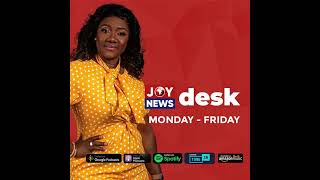 JoyNews Desk [upl. by Nilyarg]