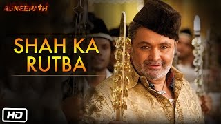 Shah Ka Rutba  Official Song  Agneepath [upl. by Anelrats]