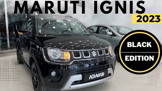 Maruti ignis 2023  maruti ignis black edition  ignis 2023 zeta ₹ 694 lakh bhaiyajigadi [upl. by Dyna976]