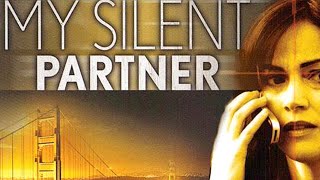 My Silent Partner  Full Movie  Action Thriller  Great Action Movies [upl. by Utter]