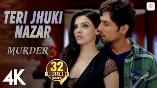 Teri Jhuki Nazar  Murder 3  Pritam Shafqat Amanat Ali  Aditi Rao Hydari  Randeep Hooda  4K [upl. by Anerul]