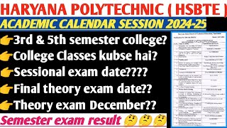 Hsbte semester exam Academic Calendar 202425 Haryana Polytechnic College Classes [upl. by Niawat]