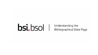 Understanding the bibliographical data page with British Standards Online BSOL [upl. by Siloam]