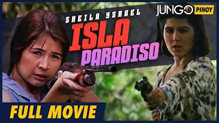 Isla Paradiso  Sheila Ysrael  Full Tagalog Drama Movie [upl. by Luy]