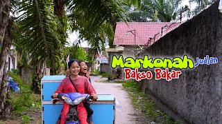 MARKONAH JUALAN BAKSO BAKAR [upl. by Tereb]