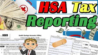 Health Savings Account HSA Tax Forms and Tax Reporting Explained [upl. by Spenser]