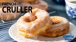 How to Make French Glazed Crullers [upl. by Geerts84]