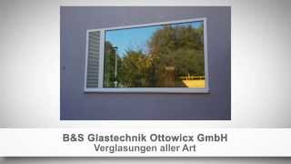 Glas Hannover Glasbau Hannover Spiegel Hannover BampS Glastechnik Ottowicx GmbH [upl. by Ludwigg]