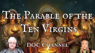 The Parable Of The Ten Virgins [upl. by Marijane]