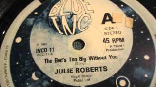 Julie Roberts  The beds too big without you 1980 12quot ReggaeLovers Rock [upl. by Dodi]