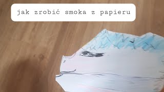 jak zrobić smoka z papieru tutorial [upl. by Haukom956]