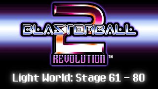 Blasterball 2 Revolution  Light World Stage 61  80 Hard Difficulty [upl. by Addia343]