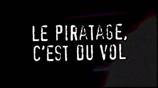 Le Piratage cest du Vol  Campagne AntiPiratage [upl. by Auohp753]