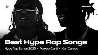 BEST HYPE RAP SONGS OF 2023 [upl. by Rehotsirk]