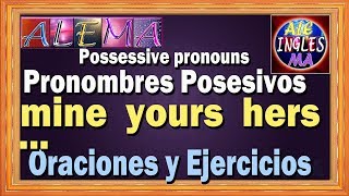 Pronombres Posesivos En Ingles  Possessive Pronouns  Oraciones y Ejercicios  Lección  20 [upl. by Ailak]