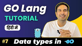 Datatypes in GO language  int float64 string etc  Full Golang Course in 2023 🔥  Episode 7 [upl. by Marcella]