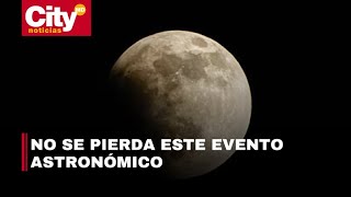 Eclipse lunar del 17 de septiembre dónde y a qué hora se podrá observar  CityTv [upl. by Mirella]