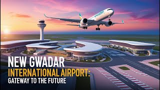 Latest Aerial View of New Gwadar International Airports Rapid Development [upl. by Arenahs]