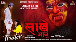 LAKHE Aaju Newari Movie Official Trailer  Madan Krishan Shrestha Ashisma Sohit Madan Das Sabin [upl. by Verdha]