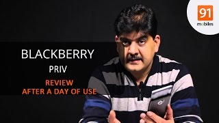 BlackBerry PRIV Review after a Day of use [upl. by Gassman647]