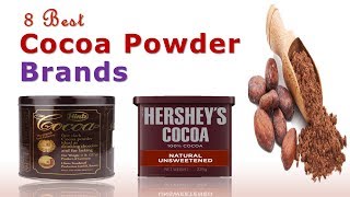 8 Best Cocoa Powder Brands  Unsweetened Cocoa Powder [upl. by Ynar231]