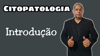 Aula de Citopatologia  Professor Luciano  Introdução [upl. by Amyaj826]